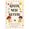 Küçük Neşe Kutusu
