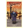 Küçük Paşa (Günümüz Türkçesiyle) - Türk Edebiyatı Klasikleri