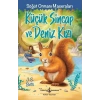 Küçük Sincap ve Deniz Kızı - Söğüt Ormanı Maceraları