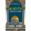 Kudüs’ün Gizemli Tarihi