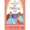 Kulede Bir Tuhaflık Var