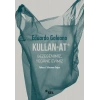 Kullan-At Gezegenimiz, Yegâne Evimiz