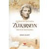 Kuranın Işığında Zülkarneyn (Büyük İskender)
