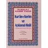 Kuranı Kerim ve Açıklamalı Meali Bilgisayar Hatlı Cami Boy