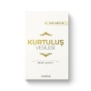 Kurtuluş Vesilesi - İhyaü Ulumid-din