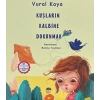 Kuşların Kalbine Dokunmak
