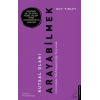 Kutsal Olanı Arayabilmek