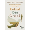 Kutsal Otu Örmek