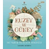 Kuzey ve Güney - İki Yarım Kürenin Hikâyesi