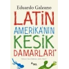 Latin Amerikanın Kesik Damarları