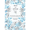Mai ve Siyah