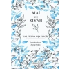 Mai ve Siyah (Bez Ciltli)