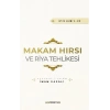 Makam Hırsı ve Riya Tehlikesi