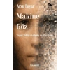 Makine Göz Yapay Zekayı Anlama ve Eleştirme