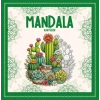 Mandala - Kaktüsler