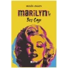 Marilyn’le Beş Çayı