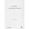 Martılar Gece de Beyazdır