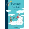 Masal Krallığı - Matrakçı Nasuh ve Hayal Bulutları