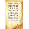 Masallarda Bir Peri Çıkar Karşınıza Gerçek Hayatta Öğretmen