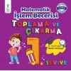 Matematik İşlem Becerisi Toplama ve Çıkarma 1. Seviye