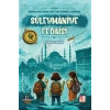 Medeniyetin İzinde Yedi Tepe İstanbul Fedaileri – Süleymaniye Fedaisi