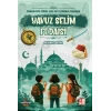 Medeniyetin İzinde Yedi Tepe İstanbul Fedaileri – Yavuz Selim Fedaisi