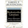 Medeniyetler Çatışması ve Dünya Düzeninin Yeniden Kurulması