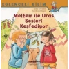 Meltem ile Uras Sesleri Keşfediyor - Eğlenceli Bilim