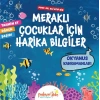 Meraklı Çocuklar İçin Harika Bilgiler Okyanus Kahramanları