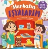 Merhaba Eşyalarım (Cırt Cırtlı Hikaye Kitabı)
