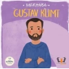 Merhaba Gustav Klimit Sanatçıyla İlk Buluşma