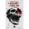 Merhamet Etmek Yok