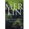 Merlin 5. Kitap - Bilge Büyücünün Kanatları