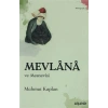 Mevlana ve Mesnevisi
