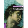 Michelangelo / Sanatın Büyük Ustaları 1