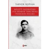 Milleti Sadıkadan 1915 Ermeni Tehcirine Pederimin Anıları