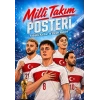 Milli Takım Poster Kitabı - (Futbolcu Kartı+Futbolcu Sticker Hediyeli)