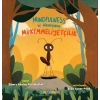 Mindfulness İle Öğreniyorum Mükemmelliyetçilik