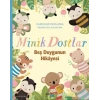Minik Dostlar - Beş Duygunun Hikayesi