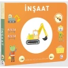 Minik Yolculuklar - İnşaat