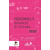 Mükemmel Annenin El Kitabı