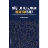 Müşteri Her Zaman Deneyim İster