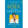 Mutlu Bebek, Mutlu Ebeveyn