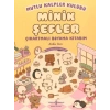 Mutlu Kalpler Kulübü - Minik Şefler - Çıkartmalı Boyama Kitabım