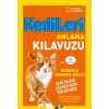 National Geographic Kids - Kedileri Anlama Kılavuzu