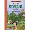 Ne Sorsan Bilir Minik - Benim İlk Bitkiler Kitabım