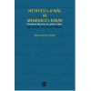Necayicül-Amal ve Menahicül-Ebrar (Amellerin Neticeleri ve İyilerin Yolları)  Giriş-İnceleme-