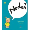 Neden?