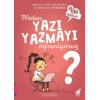 Neden Yazı Yazmayı Öğreniyoruz?