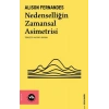 Nedenselliğin Zamansal Asimetrisi